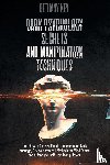 Key, Bethany - Dark Psychology Secrets and Manipulation Techniques