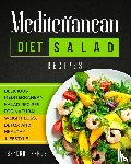 Ramos, Sandra - Mediterranean Diet Salad Recipes