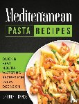 Ramos, Sandra - Mediterranean Pizza and Bread Recipes