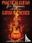 Haywire, James - Practical Guitar For Beginners And Guitar Exercises