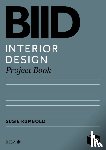 Rumbold, Susie - BIID Interior Design Project Book