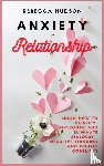 Hudson, Rebecca - Anxiety In Relationship