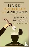 Bishop, Margareth - Dark Psychology and Manipulation