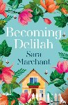 Marchant, Sara - Becoming Delilah
