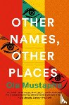 Mustapha, Ola - Other Names, Other Places