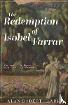 Clark, Alan Robert - The Redemption of Isobel Farrar