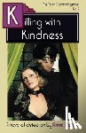 Morice, Anne - Killing with Kindness