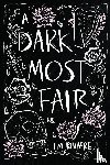 Riviere, L. M. - A Dark Most Fair