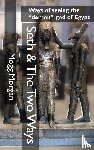 Morgan, Mogg - Seth & The Two Ways