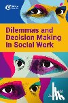 Jackson, Abbi - Dilemmas and Decision Making in Social Work