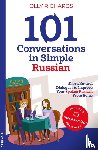 Richards, Olly - 101 Conversations in Simple Russian