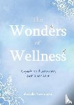Pattenden, Michelle - The Wonders of Wellness