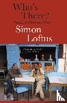Loftus, Simon - Who's There