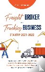 Harrison, Clement - Freight Broker and Trucking Business Startup 2021-2022