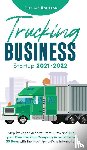 Harrison, Clement - Trucking Business Startup 2021-2022