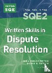 Chadderton, Linda, Sixsmith, David - Revise SQE Written Skills for SQE2: Questions & Answers in Dispute Resolution