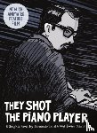 Trueba, Fernando - They Shot the Piano Player