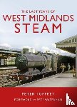 Tuffrey, Peter - The Last Years of West Midlands Steam
