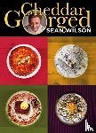 Wilson, Sean - Cheddar Gorged