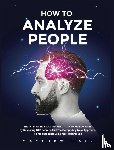 Hall, Matthew - How to Analyze People
