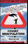 Hall, Matthew - Covert Manipulation