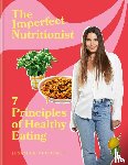 Medhurst, Jennifer - The Imperfect Nutritionist
