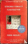 Brady, Fern - Strong Female Character