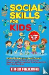 Publications, Kids Slt - SOCIAL SKILLS FOR KIDS A PRE-SCHOOL SUCCESS TOOLKIT