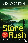 Weston, J.D. - Stone Rush