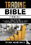 Martinez, Ryan - Trading Bible