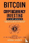 Lazar, Vitali - Bitcoin & Cryptocurrency Investing