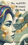 Byrd, Suzanne - The AuDHD Woman's Playbook