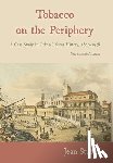 Stubbs, Jean - Tobacco on the Periphery: A Case Study in Cuban Labour History, 1860-1958