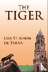 St Aubin de Teran, Lisa - The Tiger