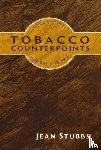 Stubbs, Jean - Tobacco Counterpoints