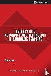 Lai, Chun - Insights into Autonomy and Technology in Language Teaching