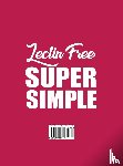 Tanksley, James - Lectin Free Super Simple