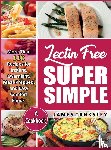 Tanksley, James - Lectin Free Super Simple