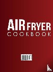 Borkowski, Maria - Air Fryer Cookbook
