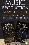 Swindali, Tommy - Music Production 2022+ Edition