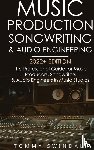 Swindali, Tommy - Music Production, Songwriting & Audio Engineering, 2022+ Edition