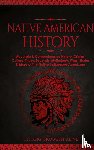 Alive, History Brought - Native American History