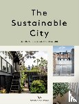 Thorpe, Harriet, Wilkhu, Taran - The Sustainable City