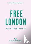 Watts, Emmy - An Opinionated Guide To Free London