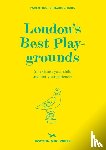 Watts, Emmy - London's Best Playgrounds