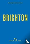 Minihane, Joe - An Opinionated Guide to Brighton