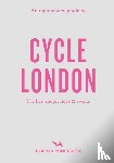 Segal Hamilton, Rachel - An Opinionated Guide to Cycle London
