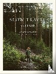Schaffer, Liz - Slow Travel Britain