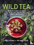 Moyle, Nick, Hood, Richard - Wild Tea