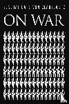 Clausewitz, Carl Von - On War